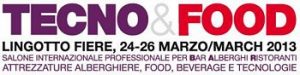 TecnoFood 2013 a Torino Lingotto. Fiera per operatori di bar, ristoranti e alberghi